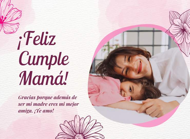 Feliz cumpleaños mamá